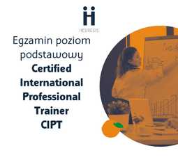 Egzamin Certified International Professional Trainer (CIPT) - miesiąc