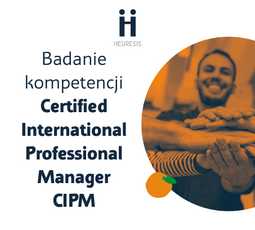 Badanie kompetencji Managerów średniego szczebla -  Certified International Professional Manager - miesiąc